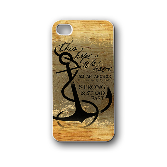 This Hope We Have Quotes Anchor - Iphone 4/4s/5/5s/5c, Case - Samsung Galaxy S3/s4/note/mini, Cover, Accessories,gift